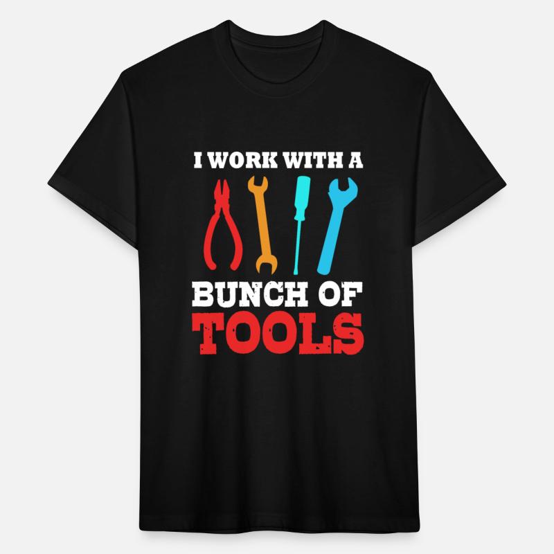 Funny Construction I Work With A Bunch Of Tools