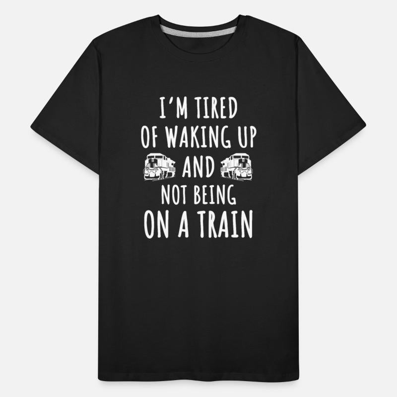 Funny Rail Travel Lover Saying Locomotive Trains