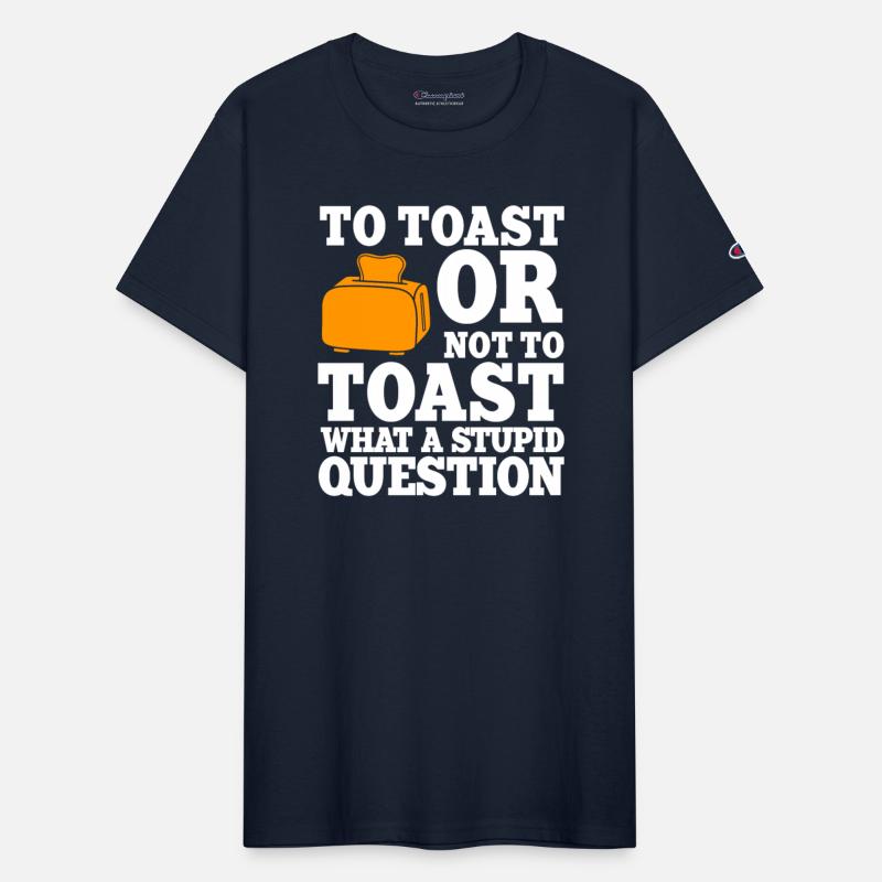 Funny Toasted Bread Saying