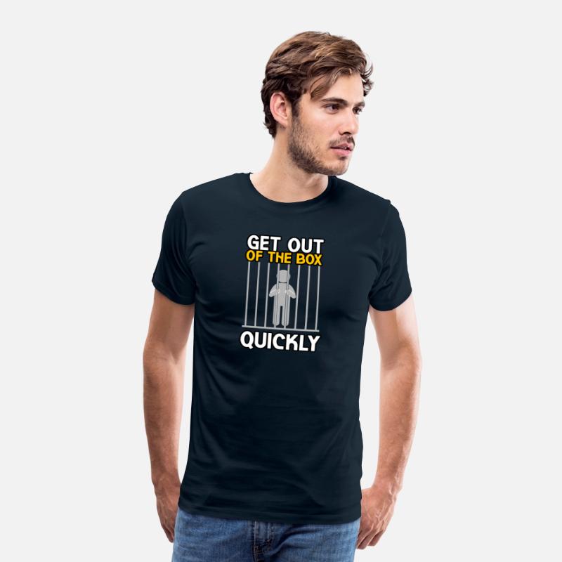 GET OUT OF THE BOX QUICKLY TSHIRT SHIRT