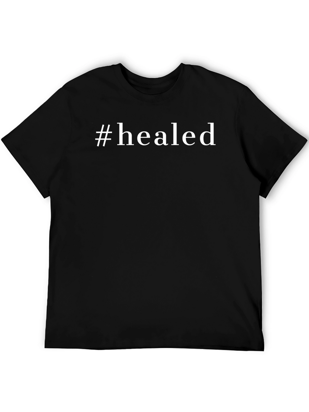 #Healed Black Graphic Tee - Inspirational T-Shirt