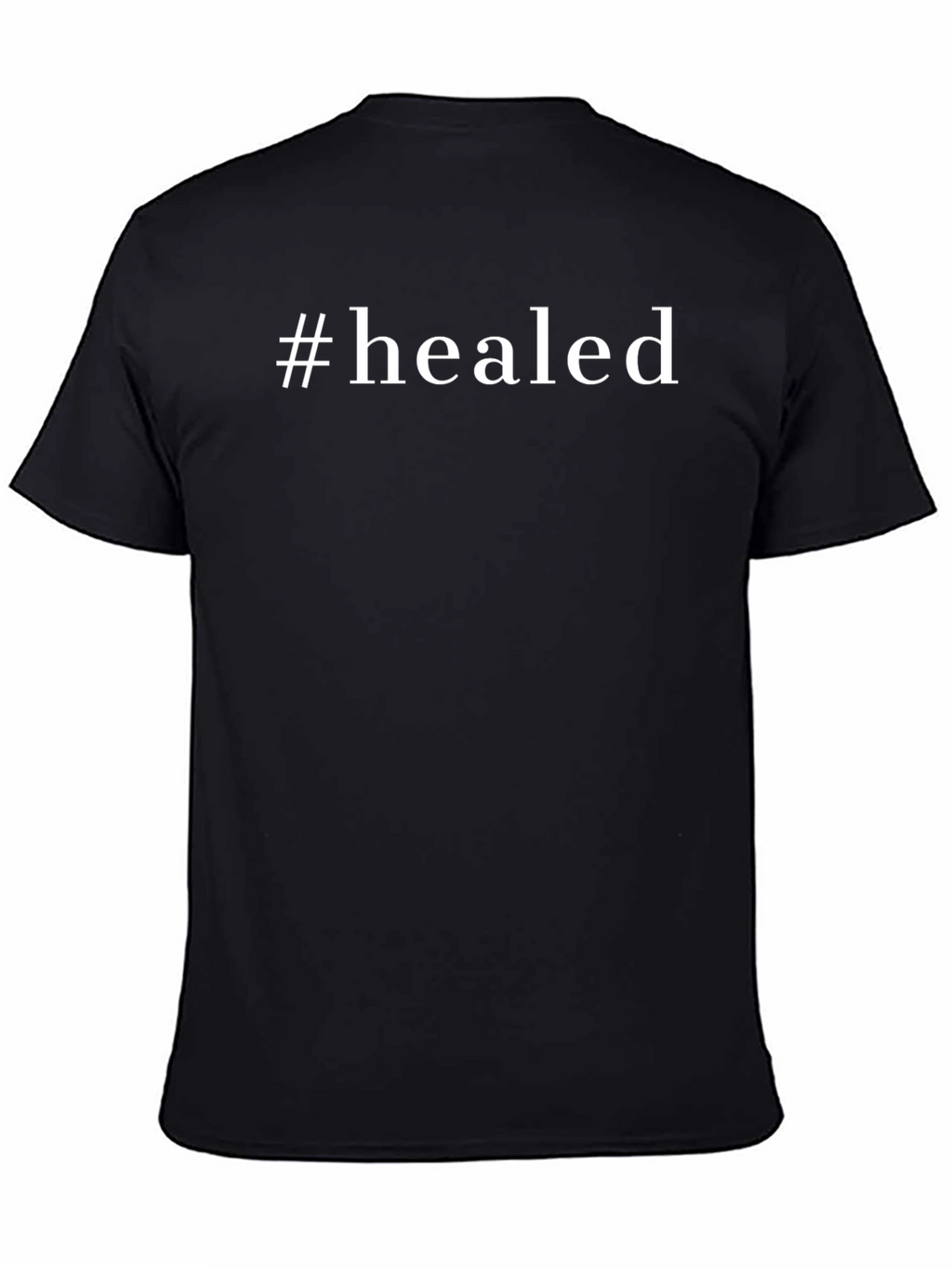 #Healed Black Graphic Tee - Inspirational T-Shirt