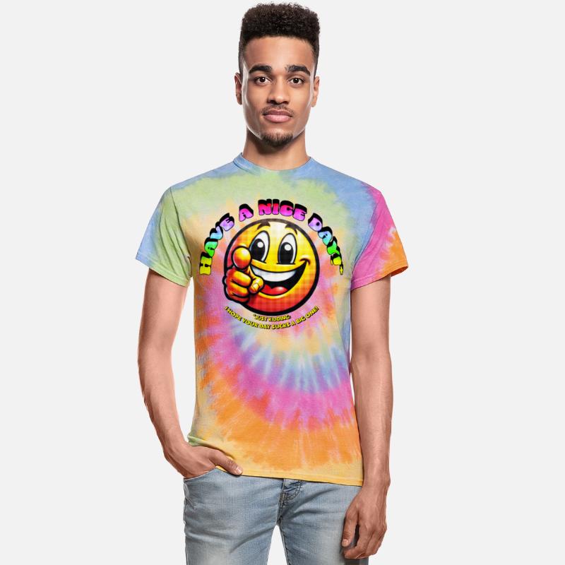 Have a Nice Day, Just Kidding